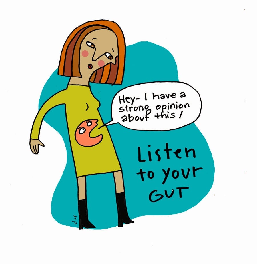 Follow your gut